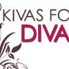 Kivas for Divas