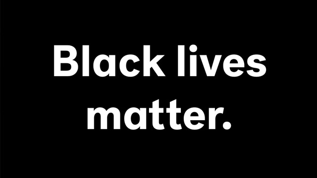 Black Lives Matter.