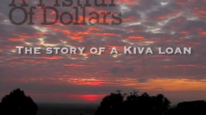 A Fistful Of Dollars: The Story Of A Kiva.org Loan