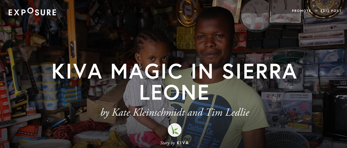 Kiva Magic in Sierra Leone: An Exposure Photo Story